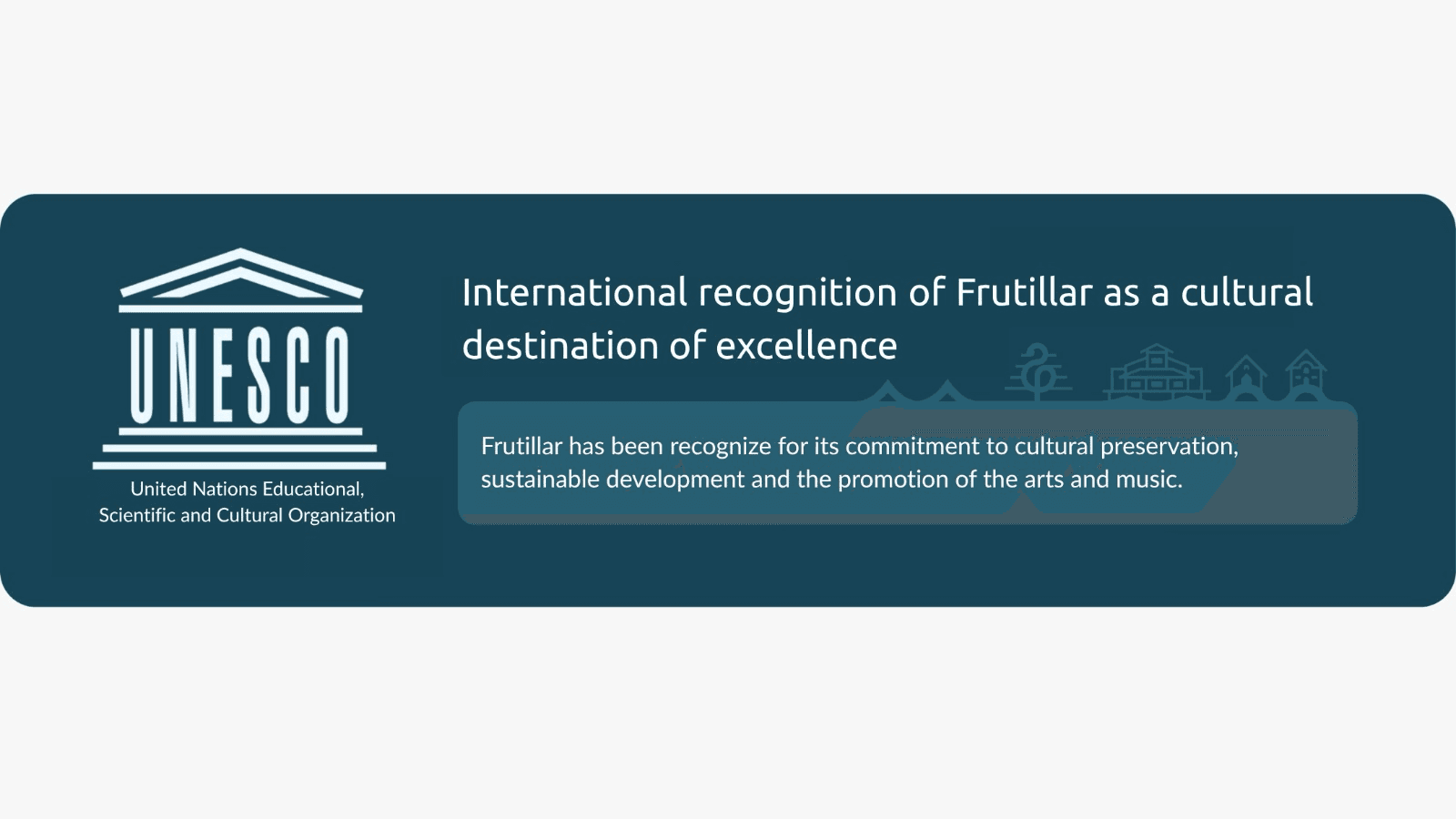 International recognition of Frutillar as a cultural destination of excellence — UNESCO